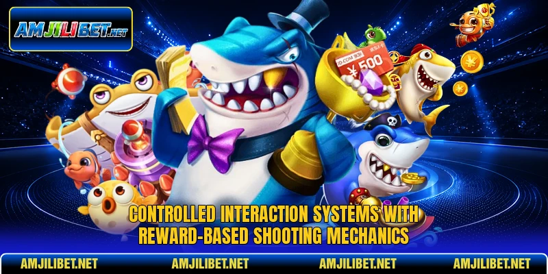 Controlled interaction systems with reward-based shooting mechanics