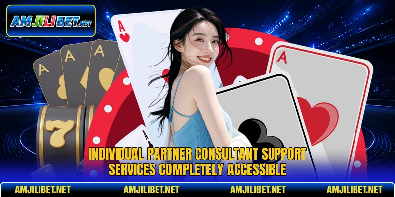 Individual partner consultant support services completely accessible