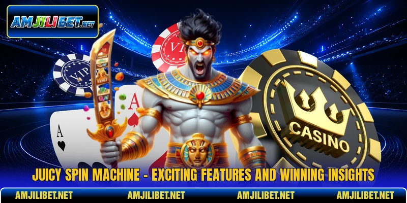 Juicy Spin Machine - Exciting Features And Winning Insights