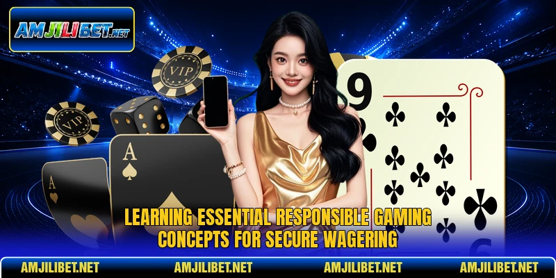 Learning essential responsible gaming concepts for secure wagering