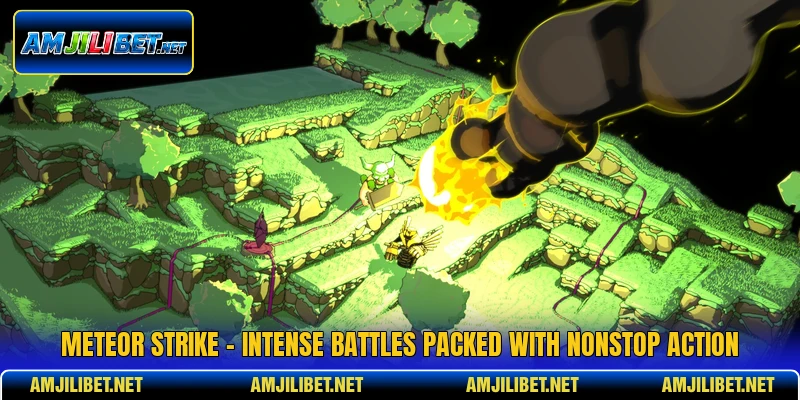 Meteor Strike - Intense Battles Packed With Nonstop Action